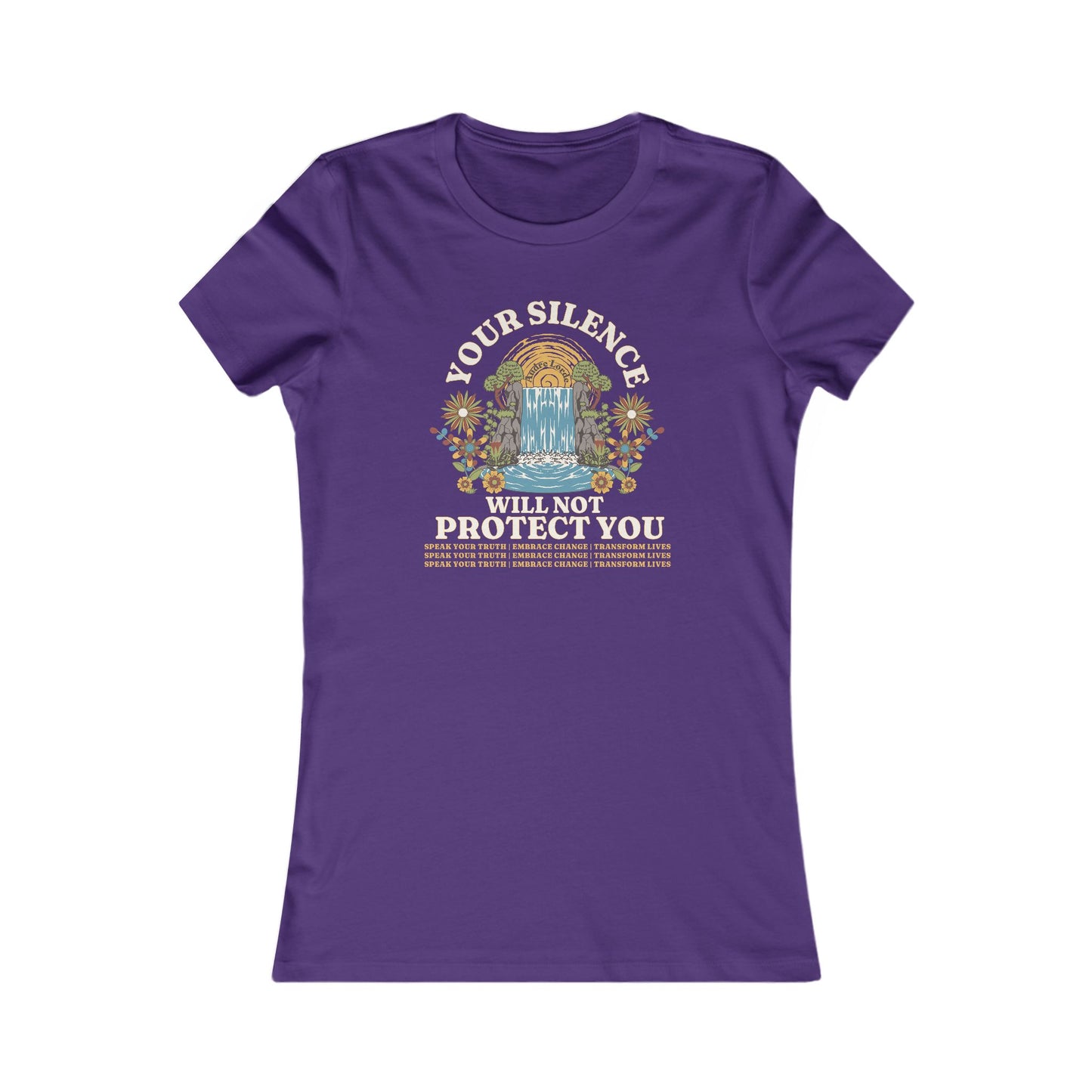 Your Silence Will Not Protect You | Women's Tee