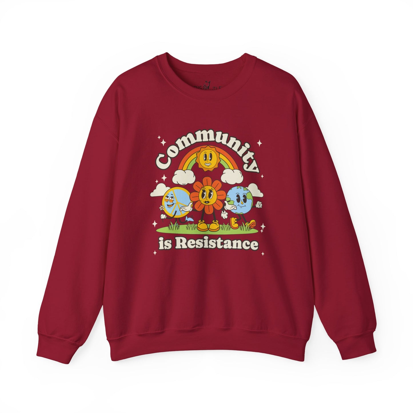 Community Is Resistance | Sweatshirt