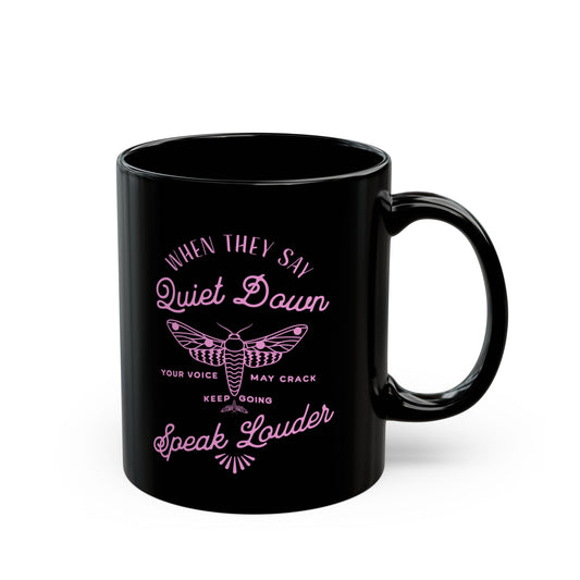 Speak Louder | Mug