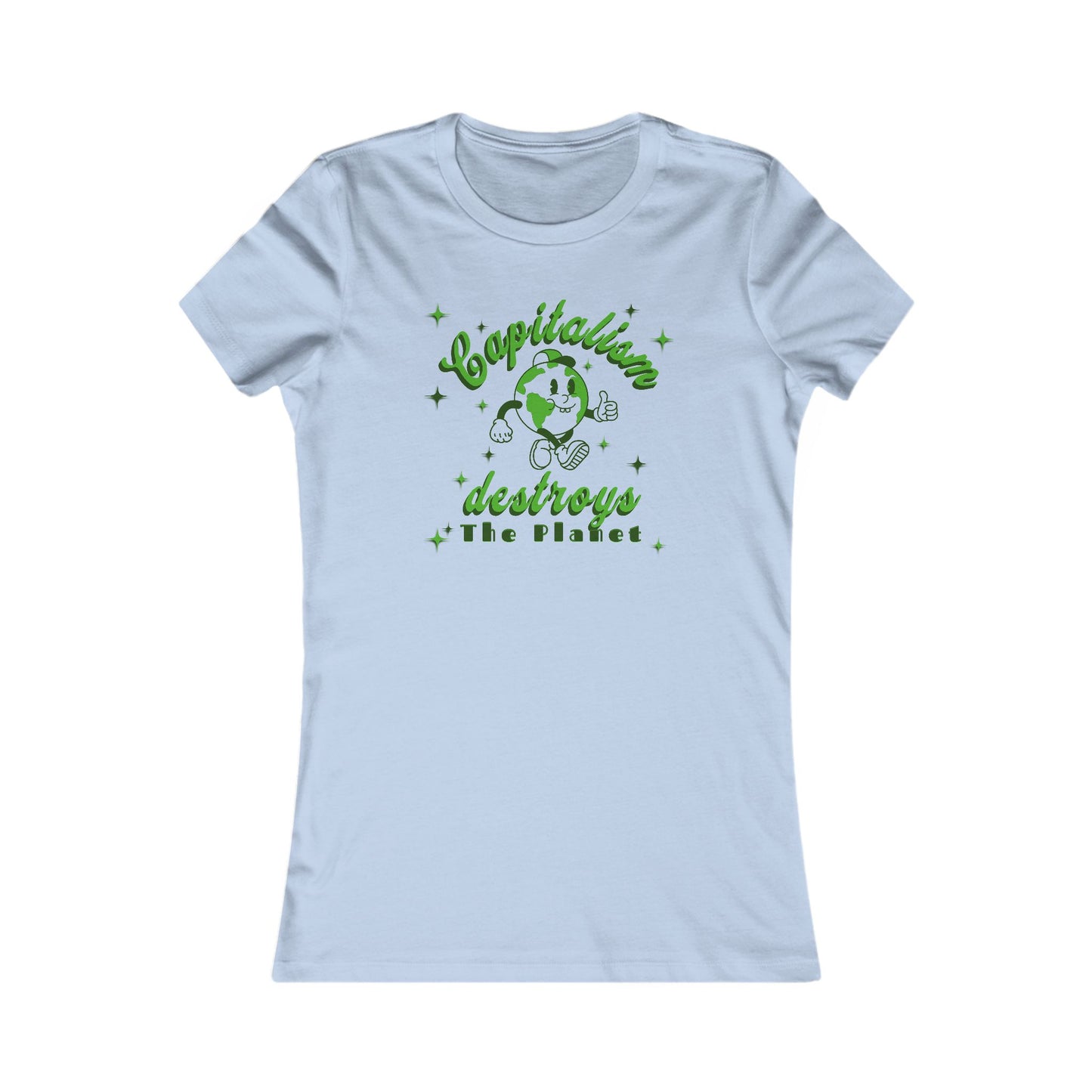Capitalism Destroys The Planet | Women’s Tee