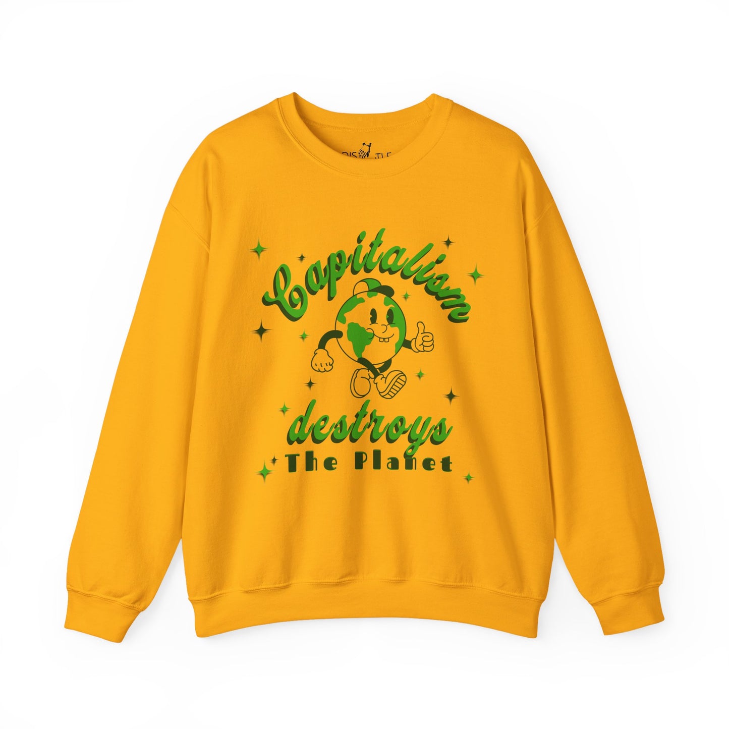 Capitalism Destroys The Planet | Sweatshirt