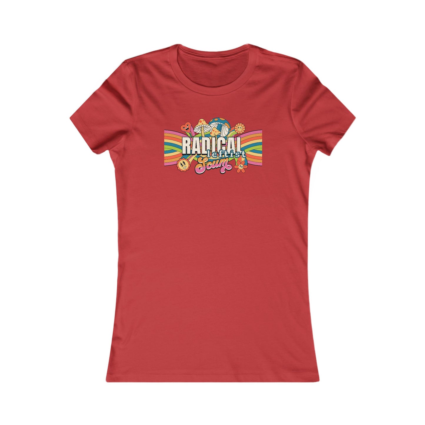 Radical Leftist Scum | Women's Tee