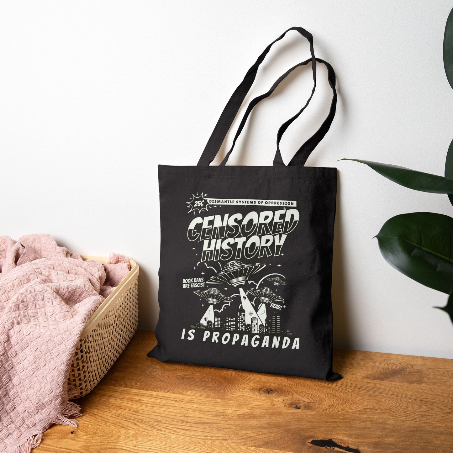 Censored History is Propaganda | Tote Bag