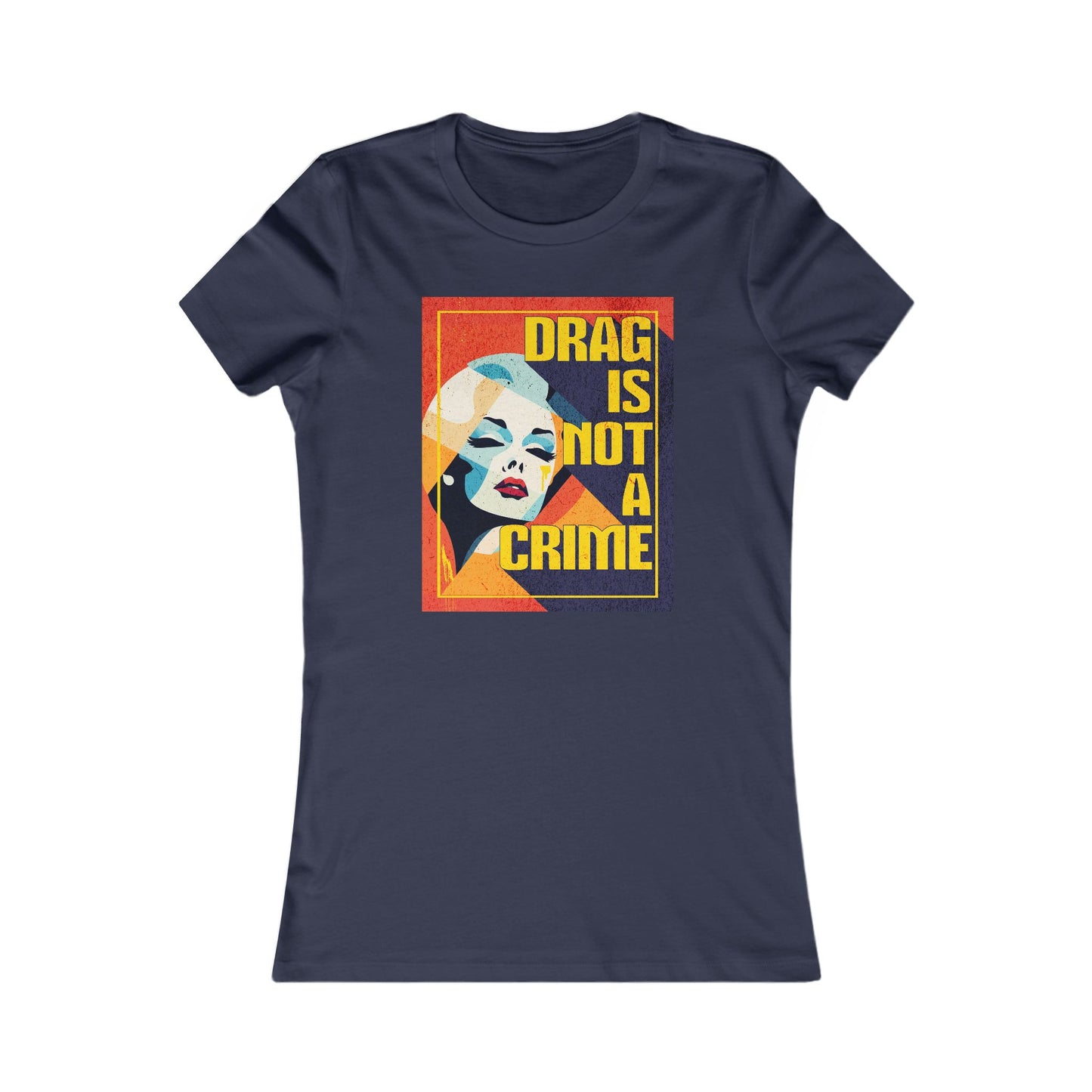 Drag Is Not a Crime | Women's Tee