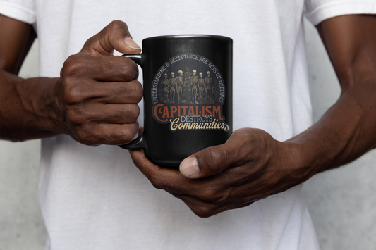 Capitalism Destroys Communities | Mug