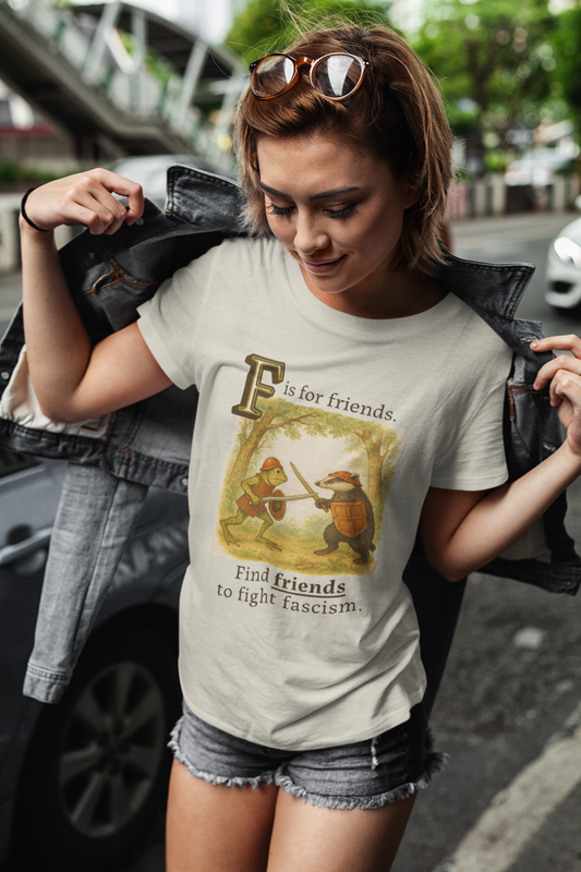 F is for Friends Fight Fascism | Women's Tee