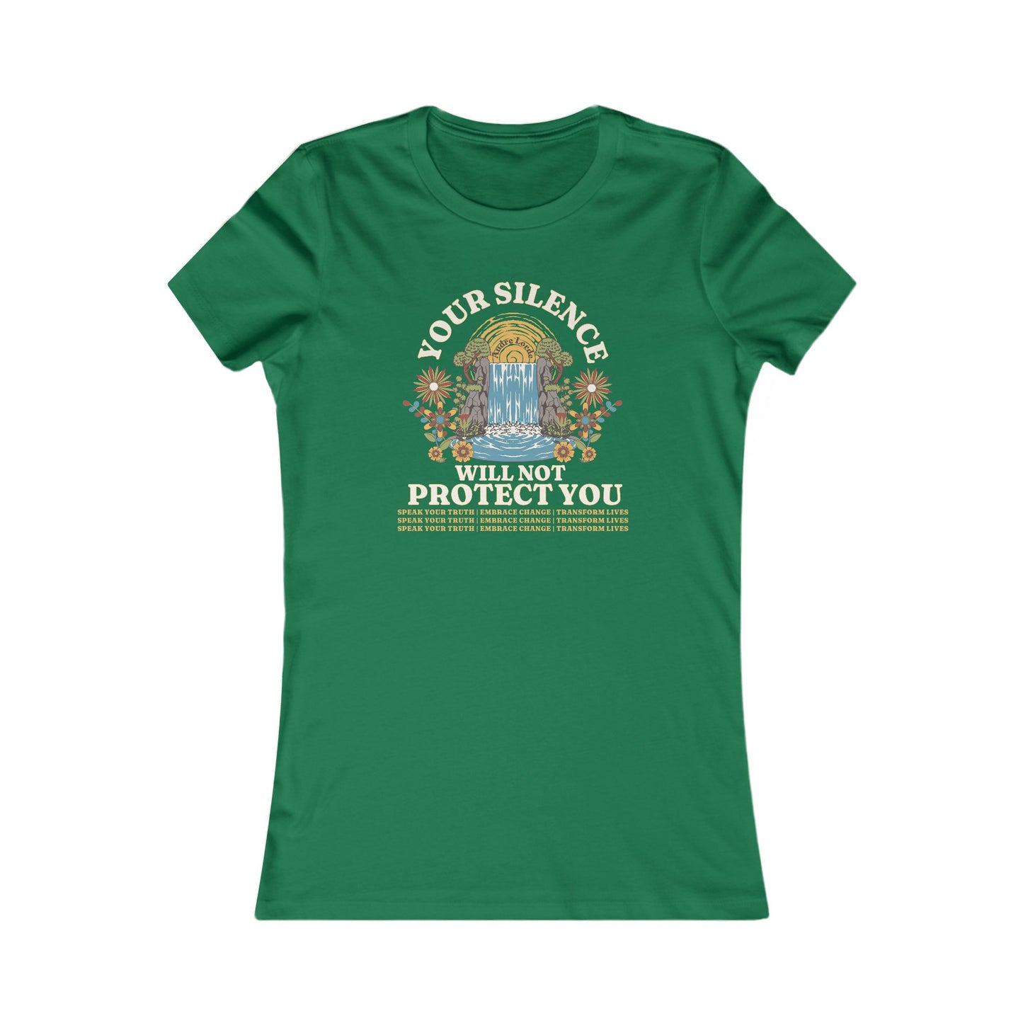 Your Silence Will Not Protect You | Women's Tee