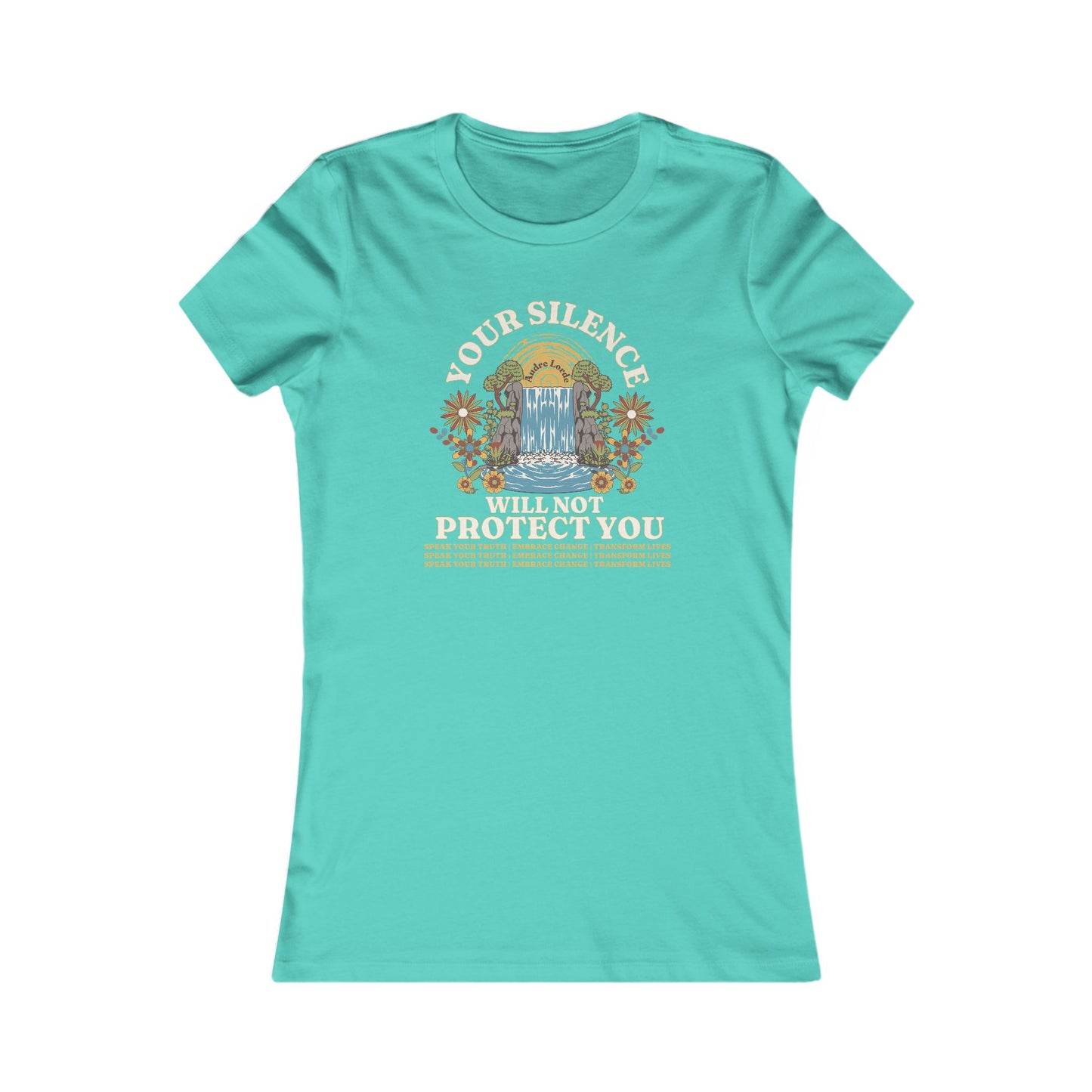 Your Silence Will Not Protect You | Women's Tee