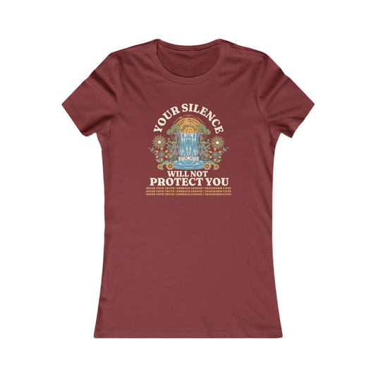 Your Silence Will Not Protect You | Women's Tee