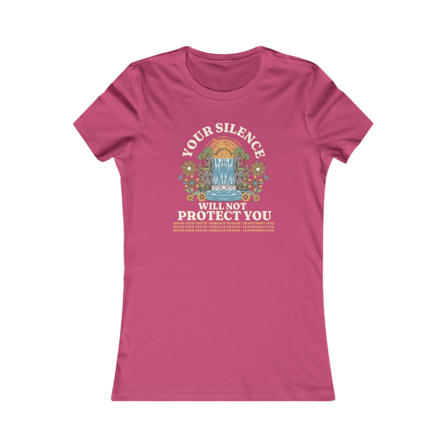 Your Silence Will Not Protect You | Women's Tee