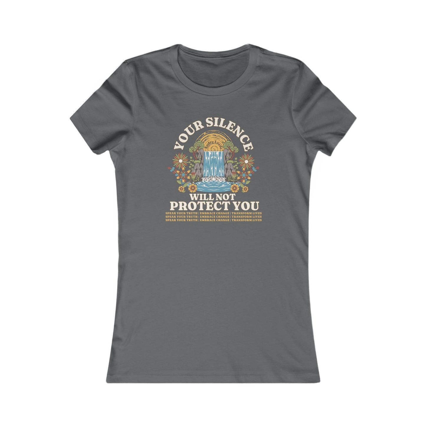 Your Silence Will Not Protect You | Women's Tee