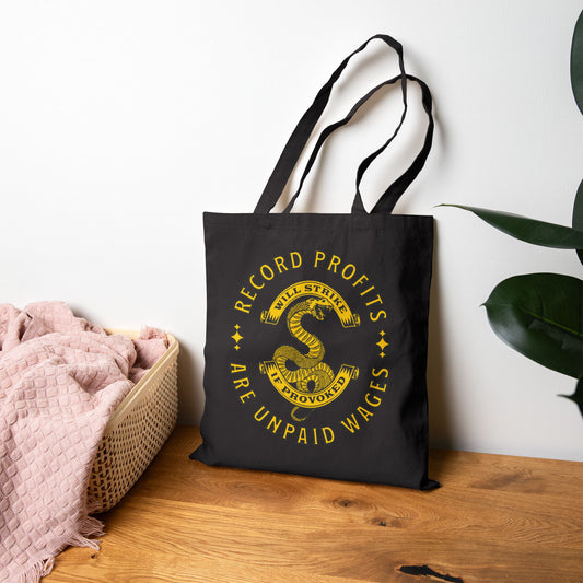 Record Profits Are Unpaid Wages | Tote Bag