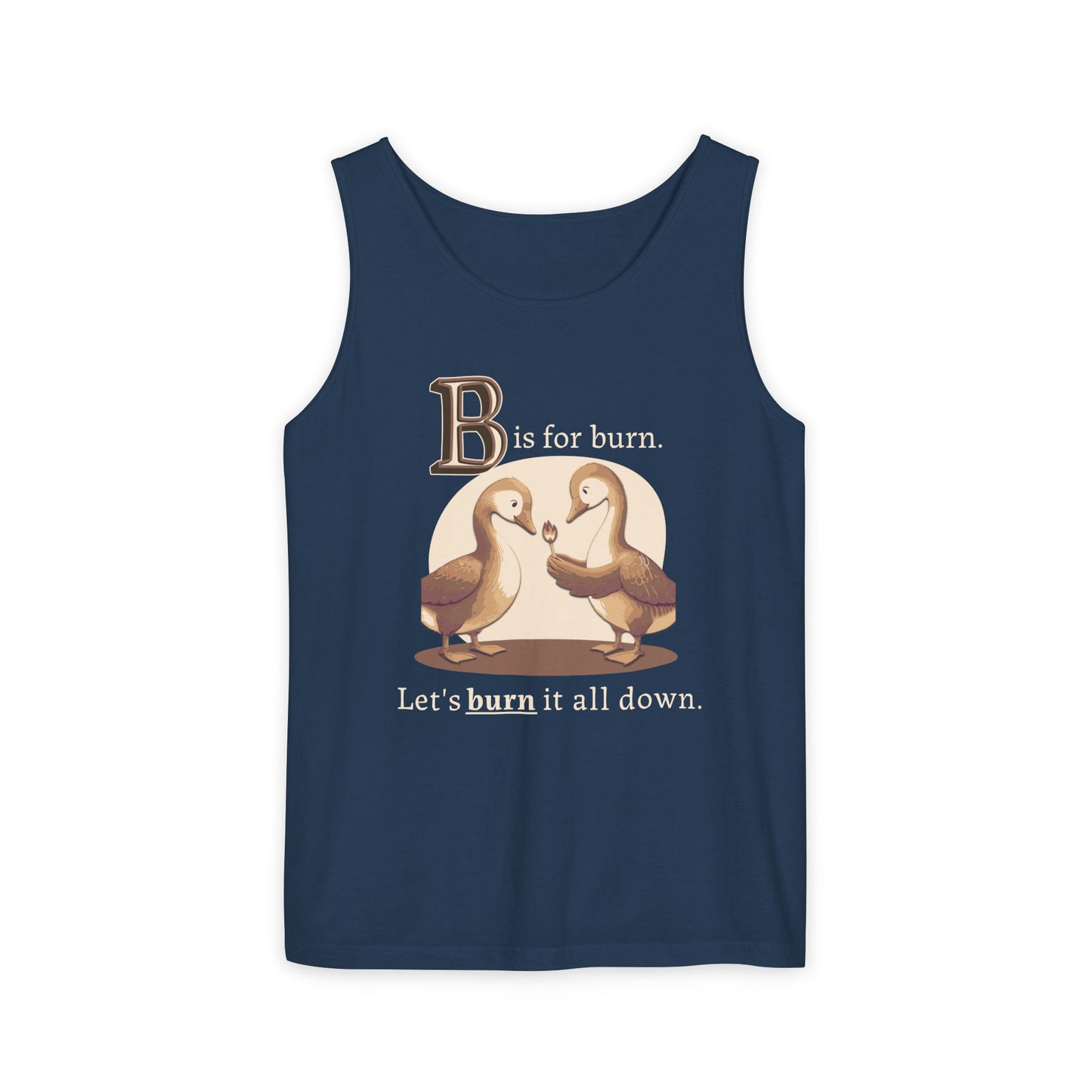 B is for Burn | Unisex Tank