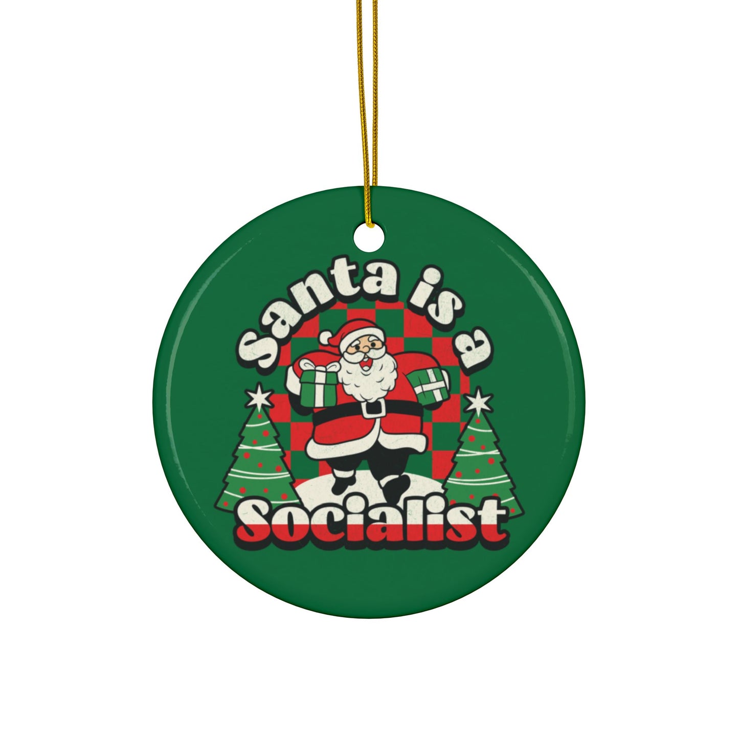 Santa is a Socialist | Ornament
