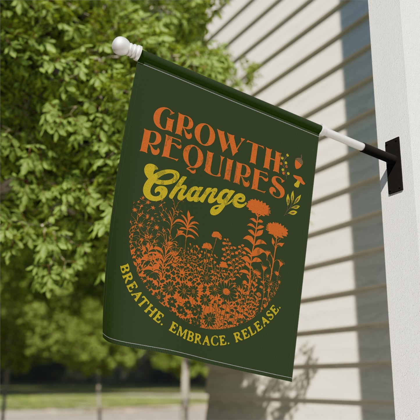 Growth Requires Change | Flag