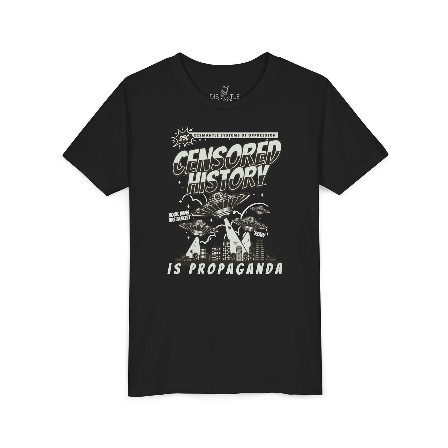 Censored History is Propaganda | Youth Tee