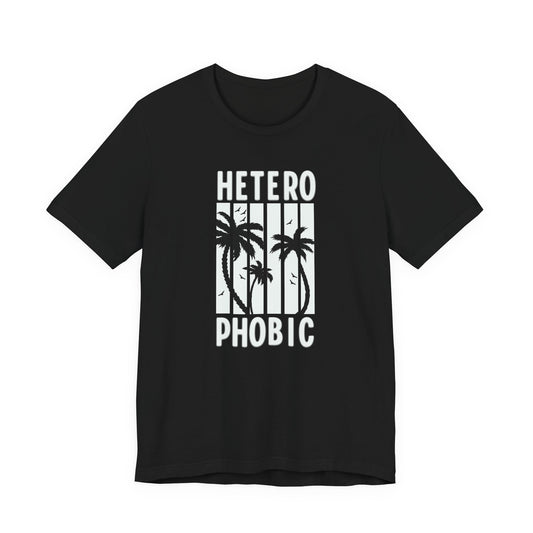 Heterophobic | Unisex Tee