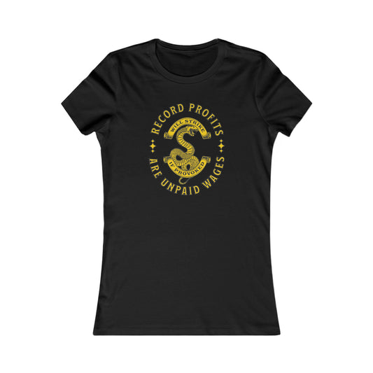 Record Profits Are Unpaid Wages | Women's Tee