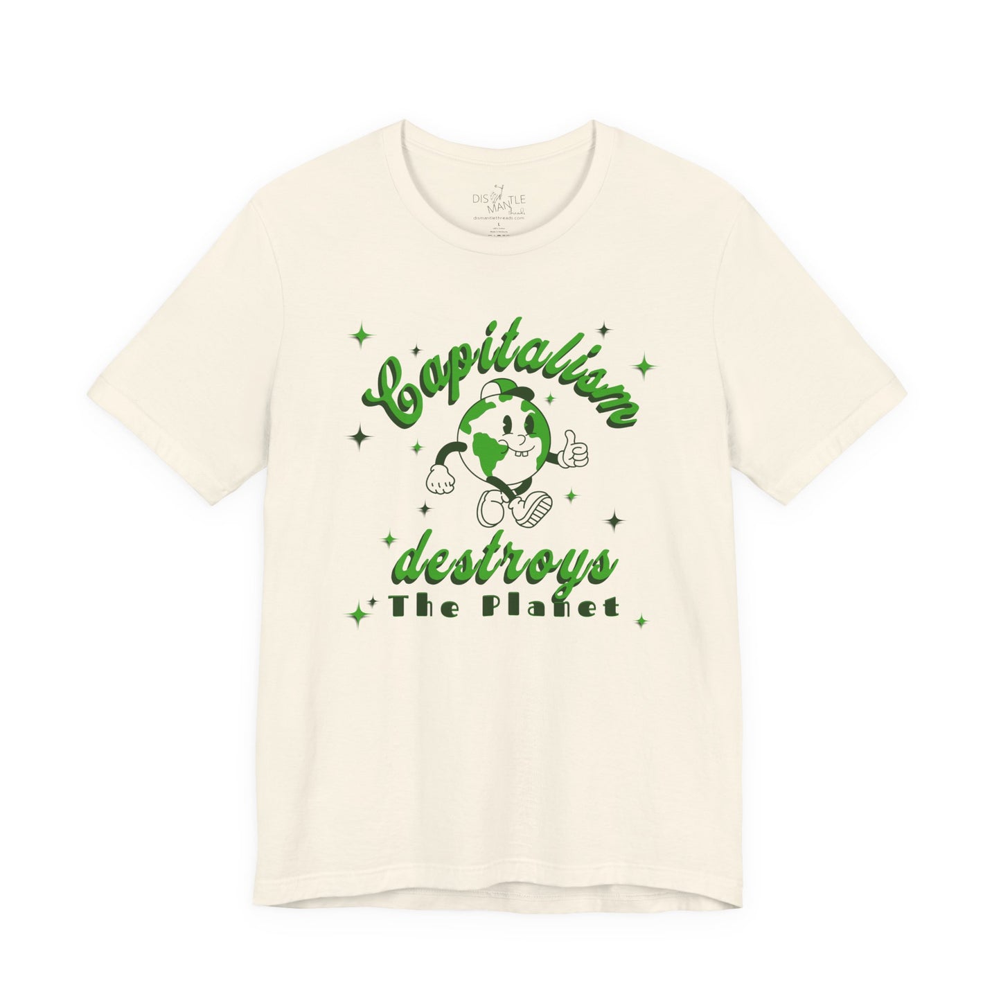 Capitalism Destroys the Plant | Unisex Tee