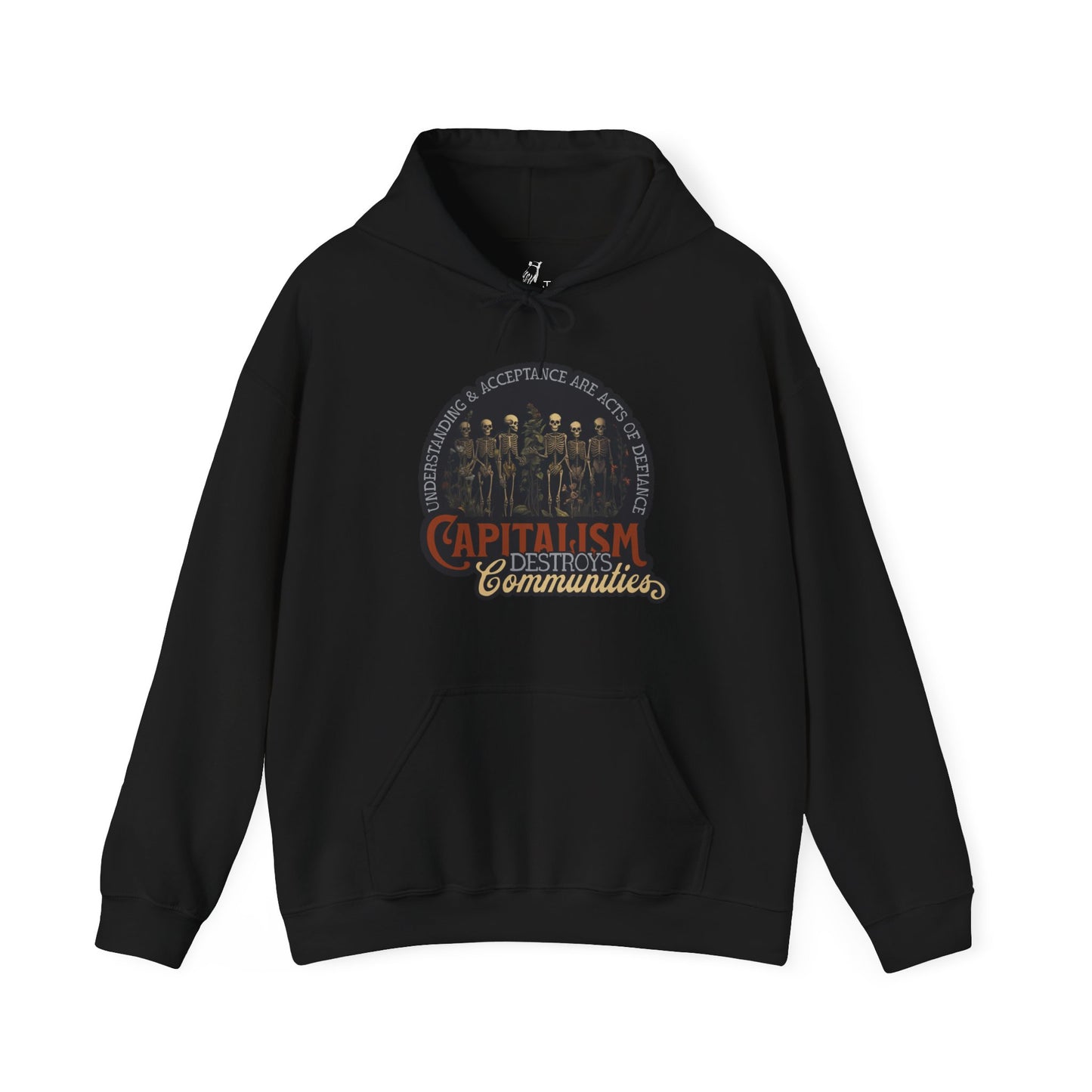 Capitalism Destroys Communities | Hoodie