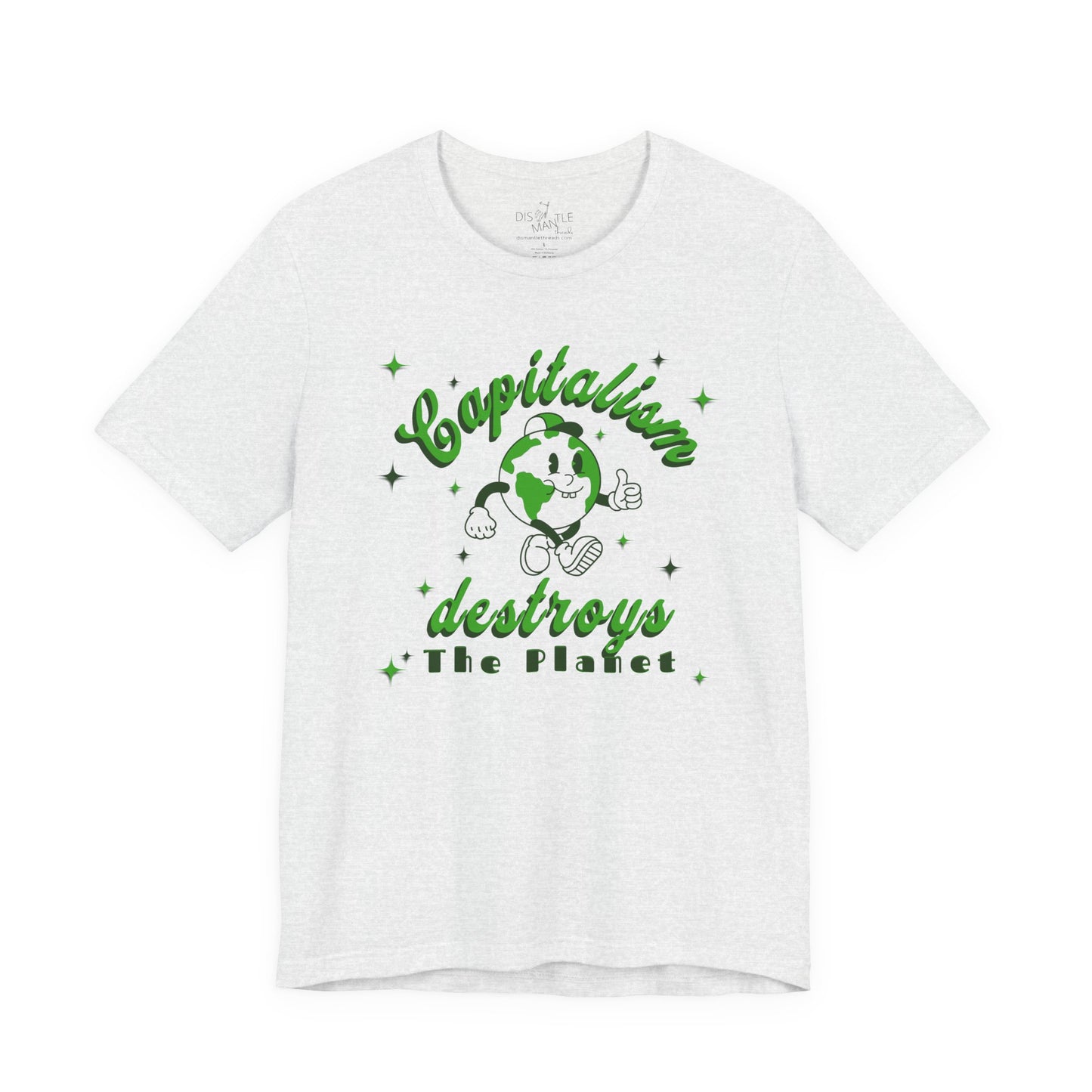 Capitalism Destroys the Plant | Unisex Tee