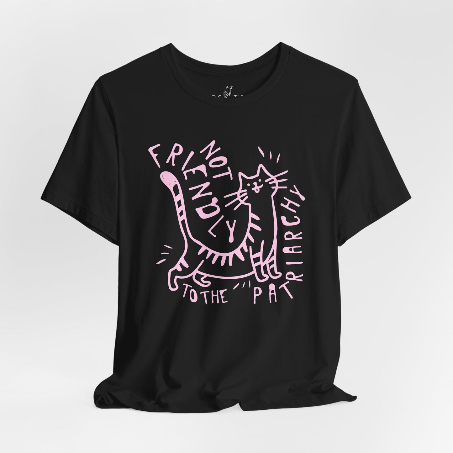 Not Friendly to the Patriarchy | Unisex Shirt
