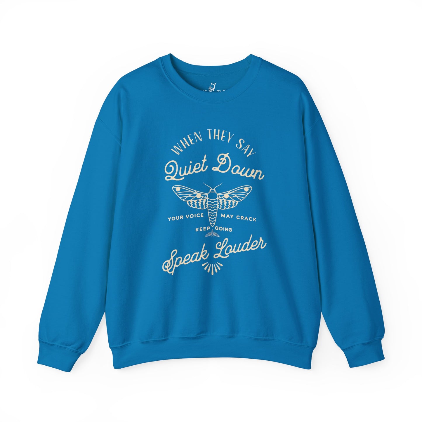 Speak Louder | Sweatshirt