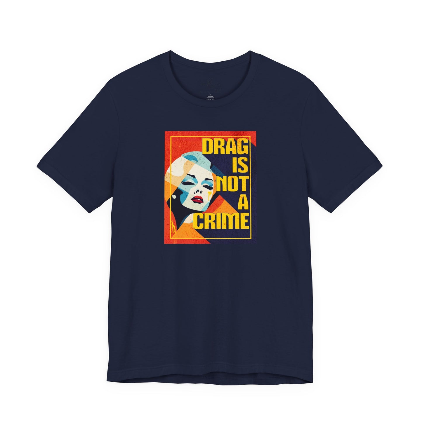 Drag Is Not a Crime | Unisex Shirt