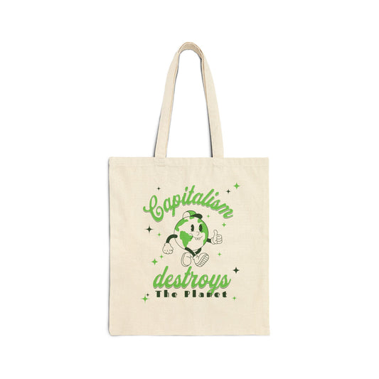 Capitalism Destroys The Planet | Tote Bag