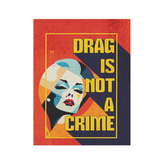 Drag Is Not a Crime | Flag