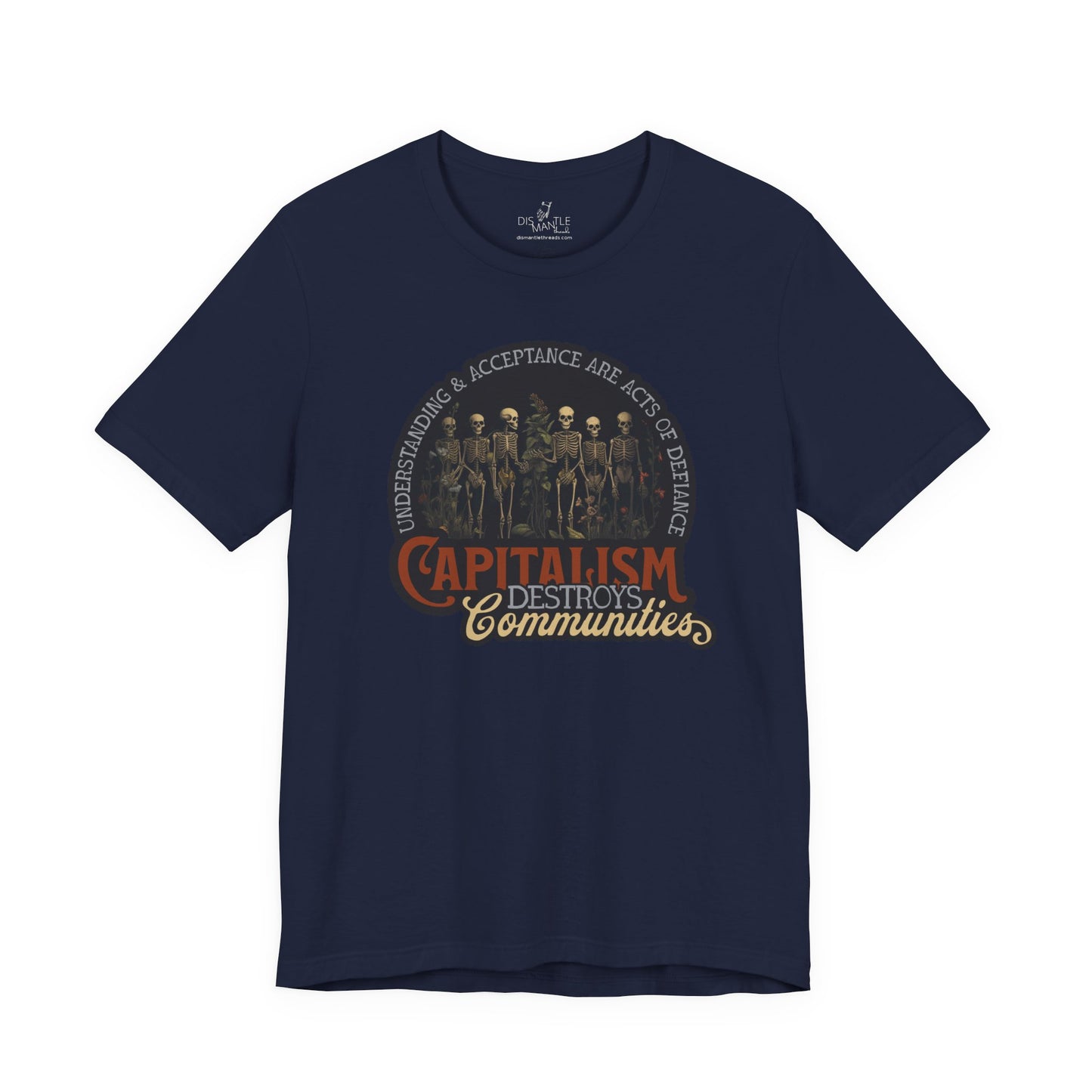 Capitalism Destroys Communities | Unisex Tee