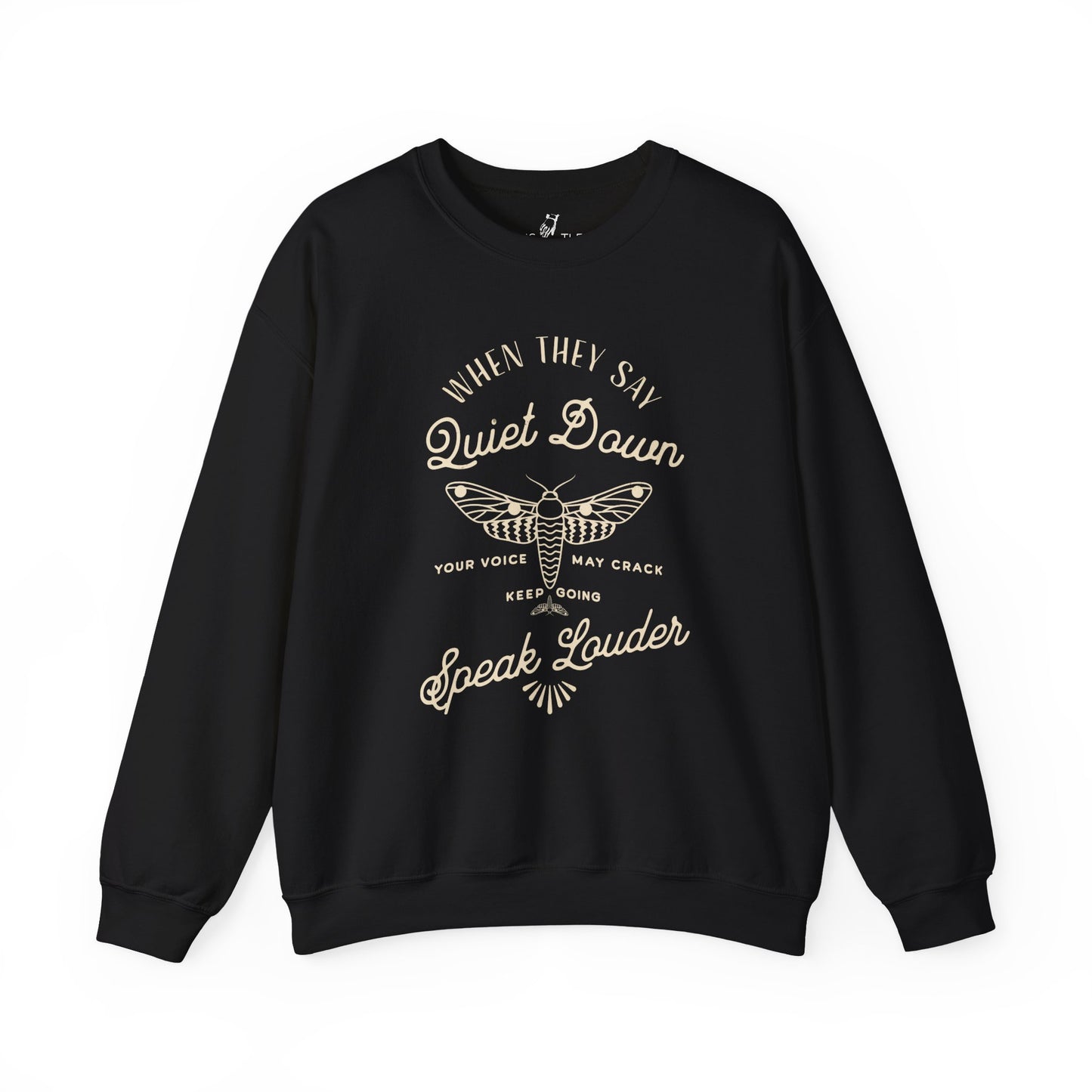 Speak Louder | Sweatshirt