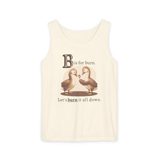 B is for Burn | Unisex Tank