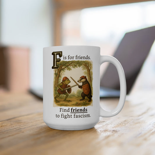 F is for Friends Fight Fascism | Mug
