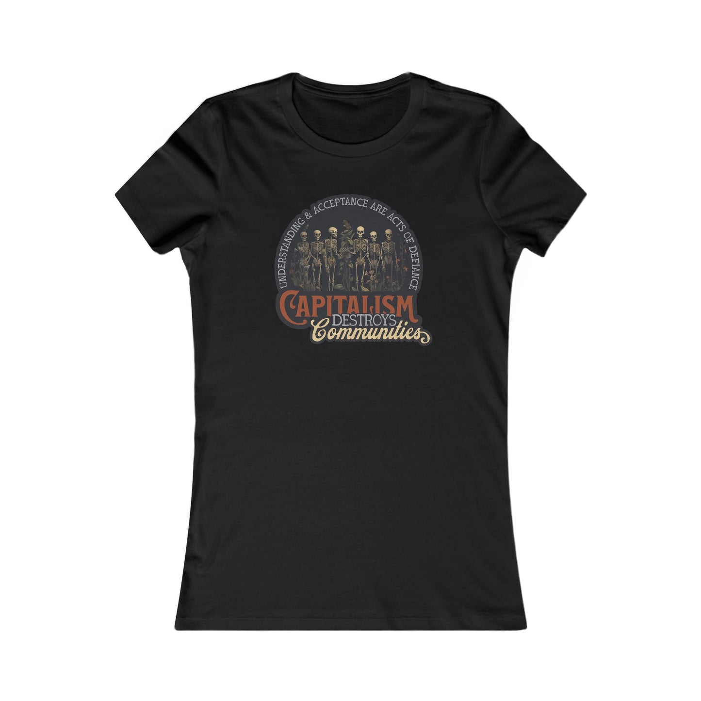 Capitalism Destroys Communities | Women's Tee