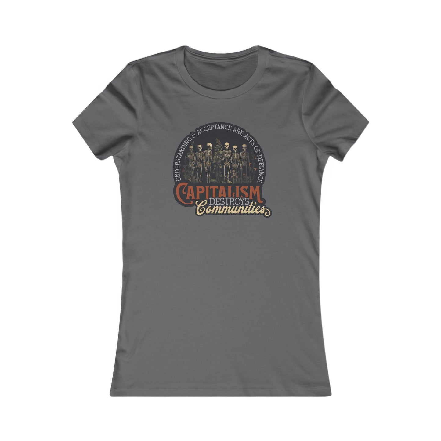 Capitalism Destroys Communities | Women's Tee