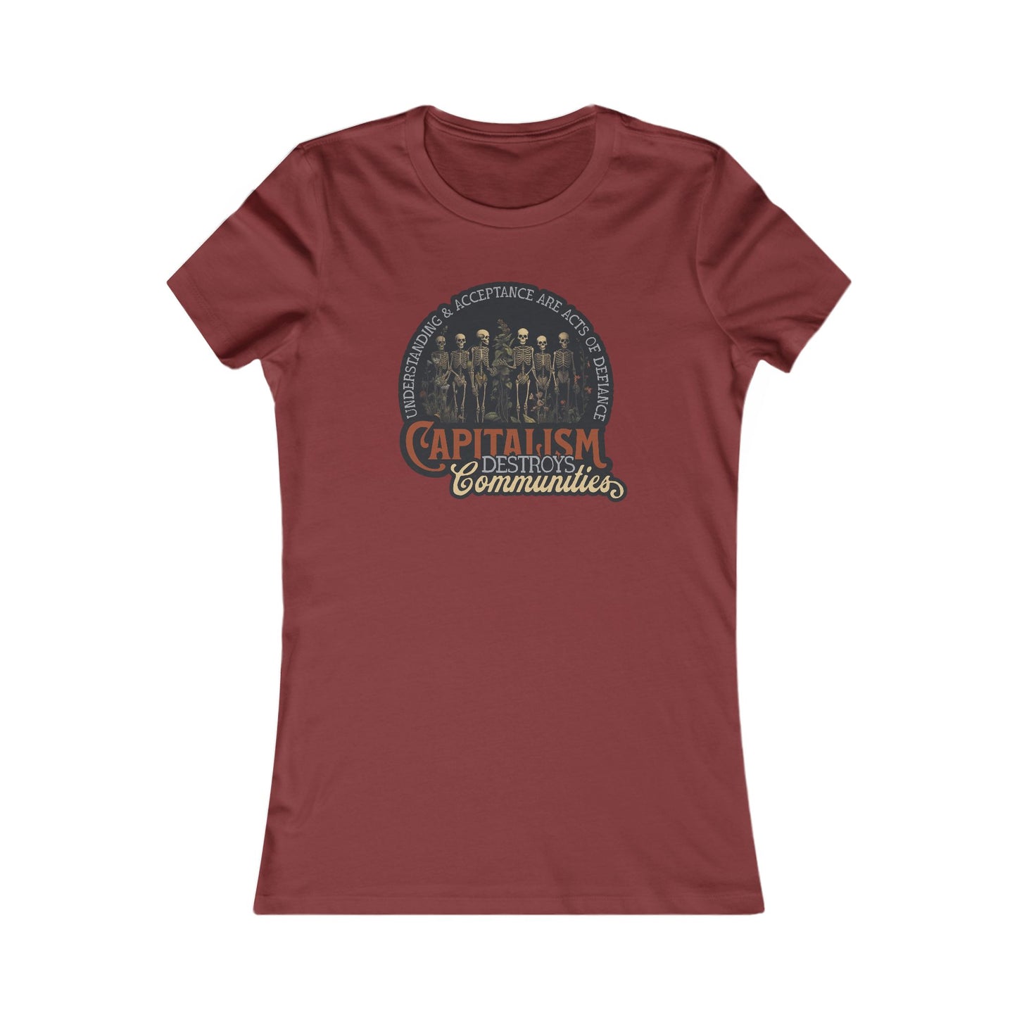 Capitalism Destroys Communities | Women's Tee
