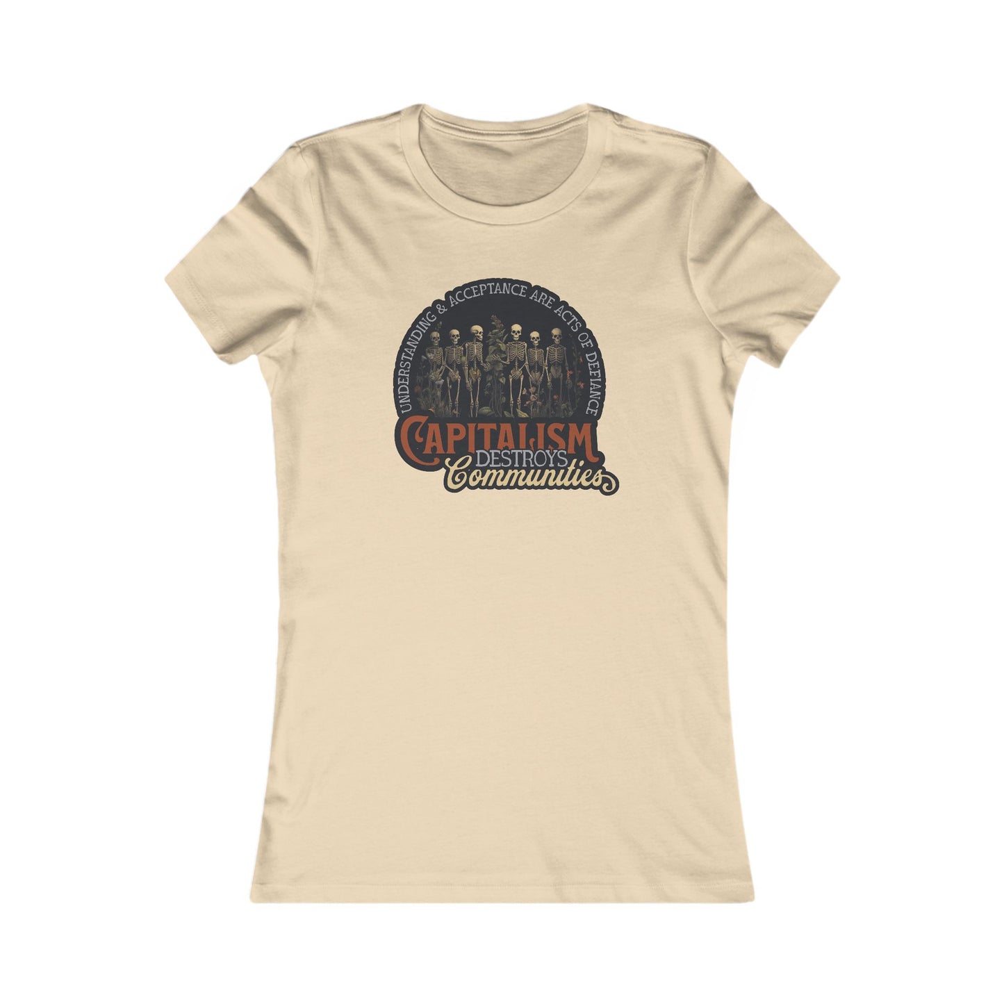 Capitalism Destroys Communities | Women's Tee