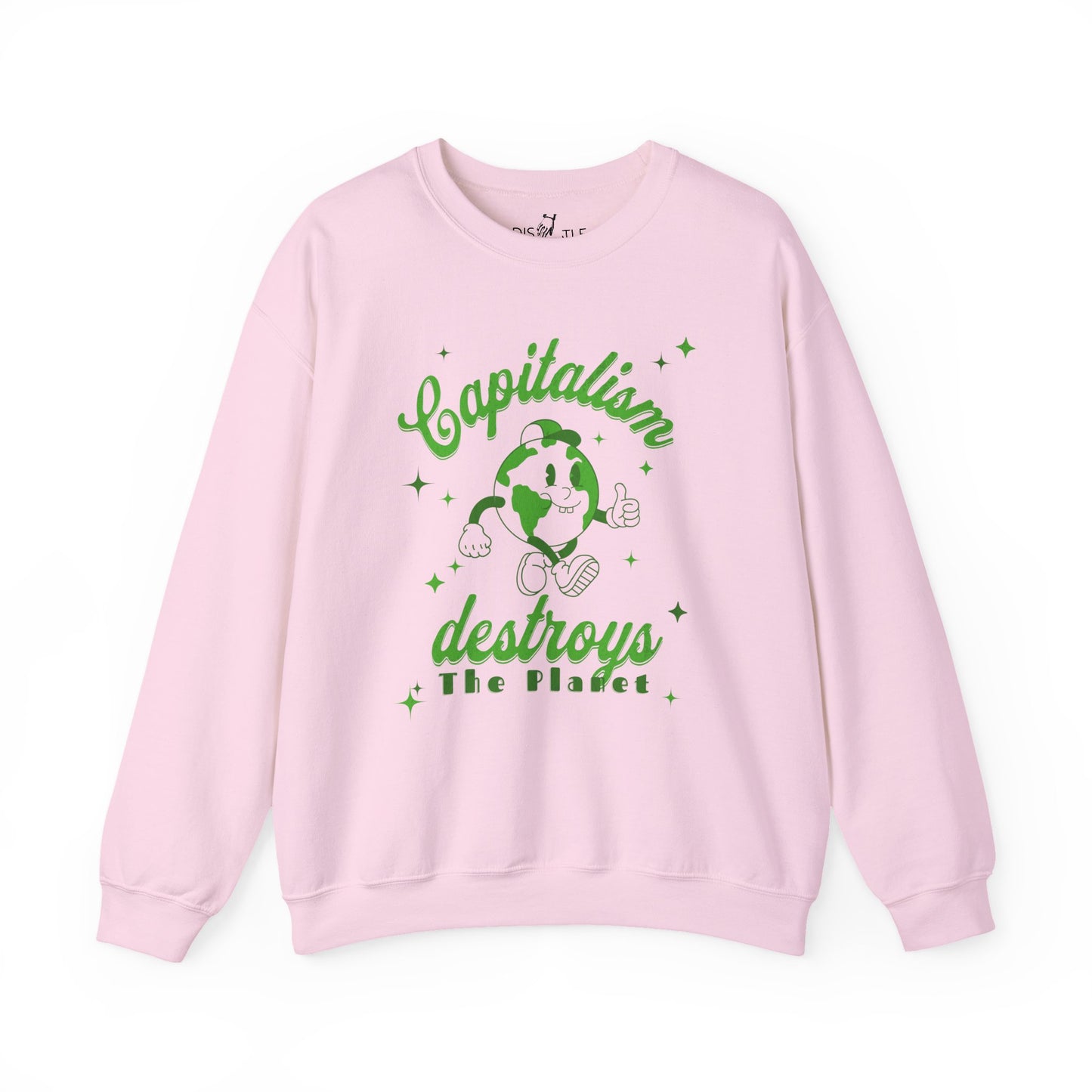 Capitalism Destroys The Planet | Sweatshirt