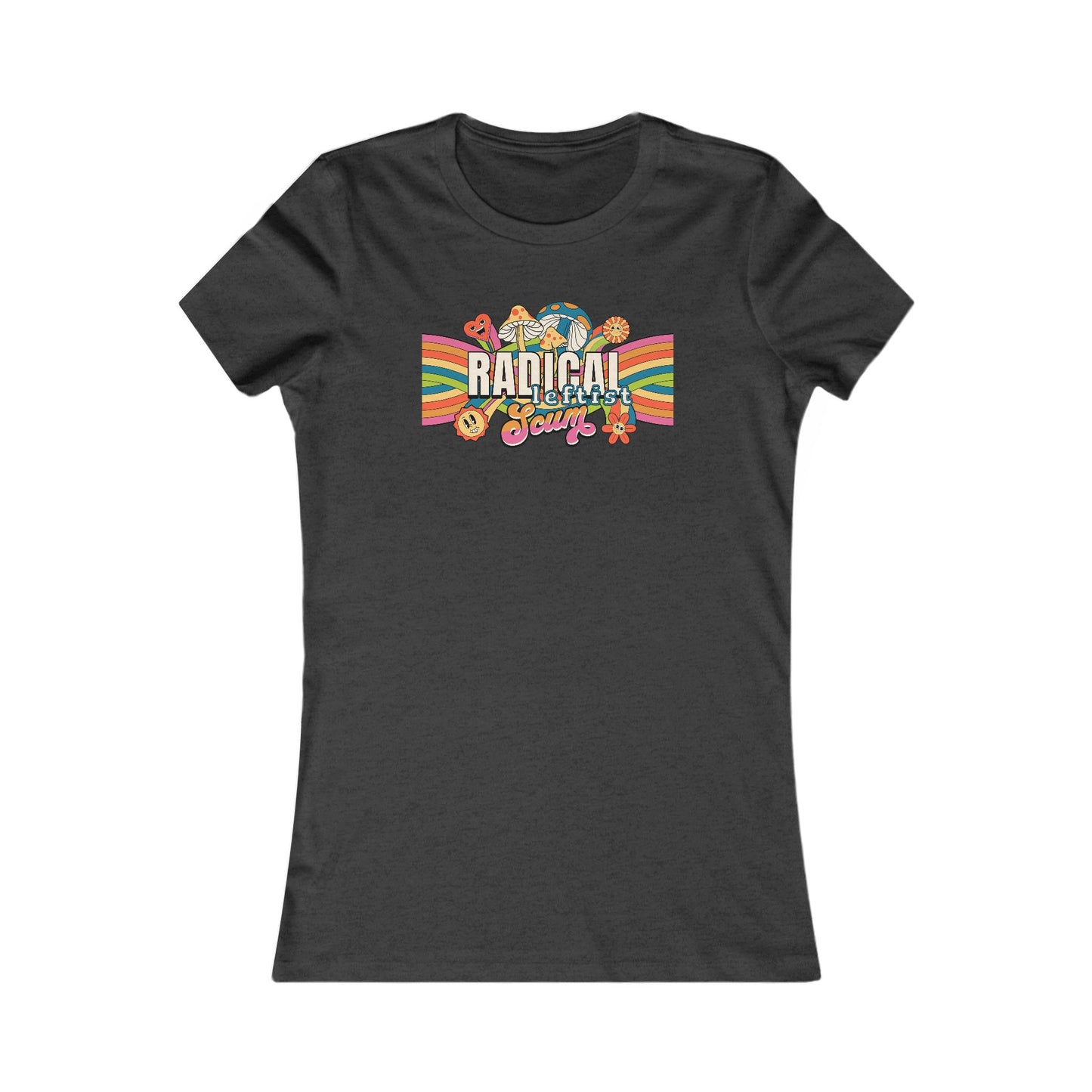 Radical Leftist Scum | Women's Tee