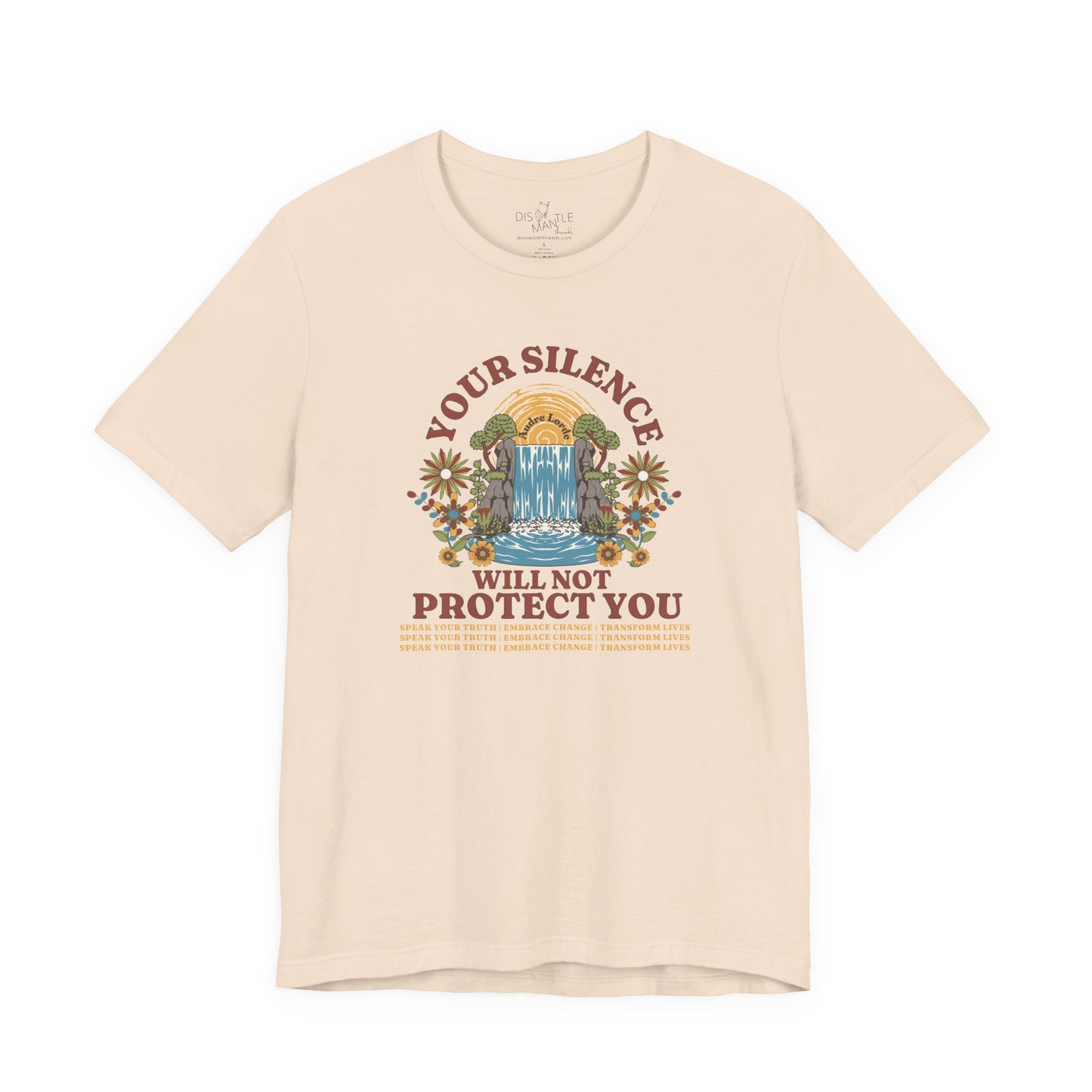 Your Silence Will Not Protect You | Unisex Tee