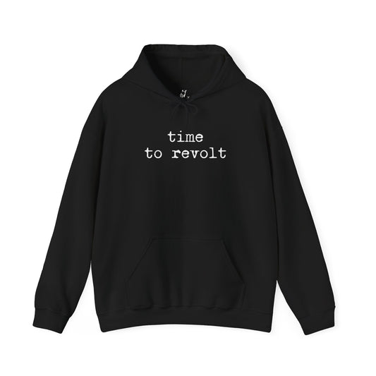 Time to revolt | Hoodie