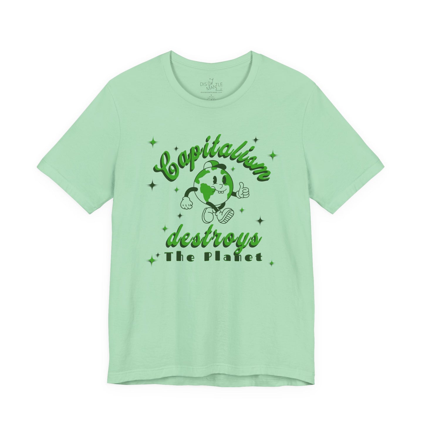 Capitalism Destroys the Plant | Unisex Tee