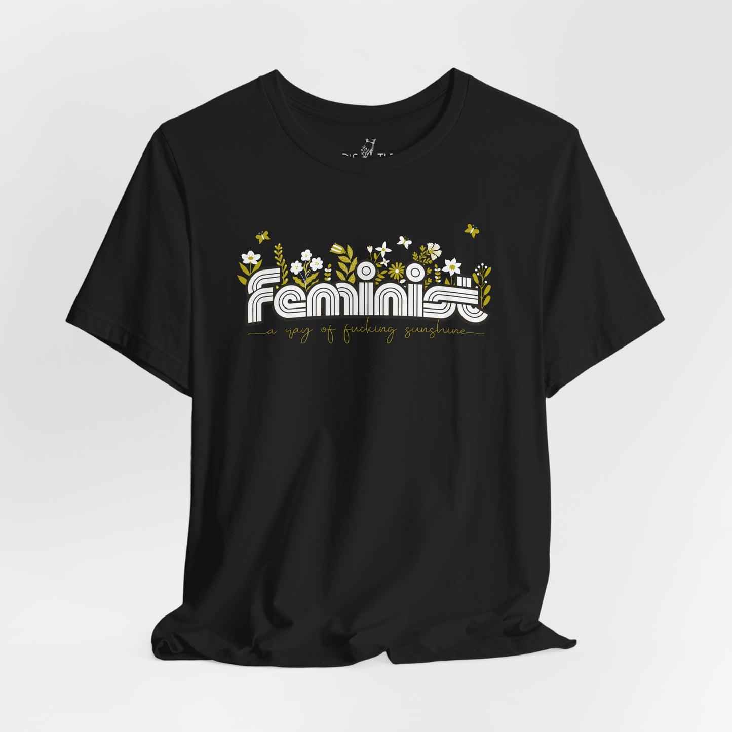 Feminist Ray of Fucking Sunshine | Unisex Shirt