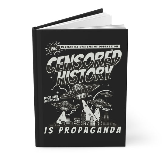 Censored History Is Propaganda | Journal
