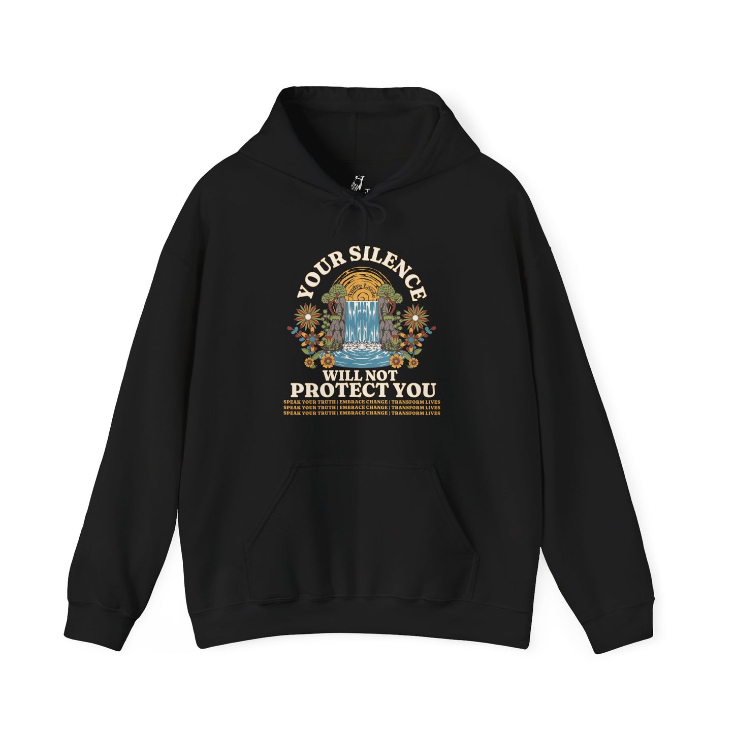Your Silence Will Not Protect You | Hoodie
