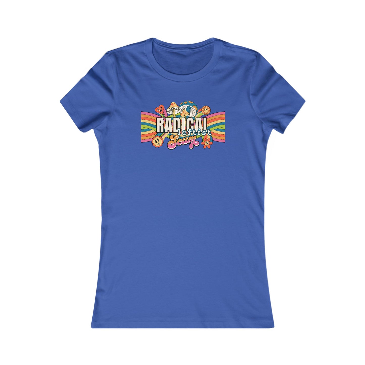 Radical Leftist Scum | Women's Tee