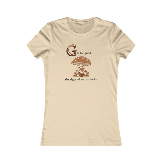 G Is for Good | Women’s Tee