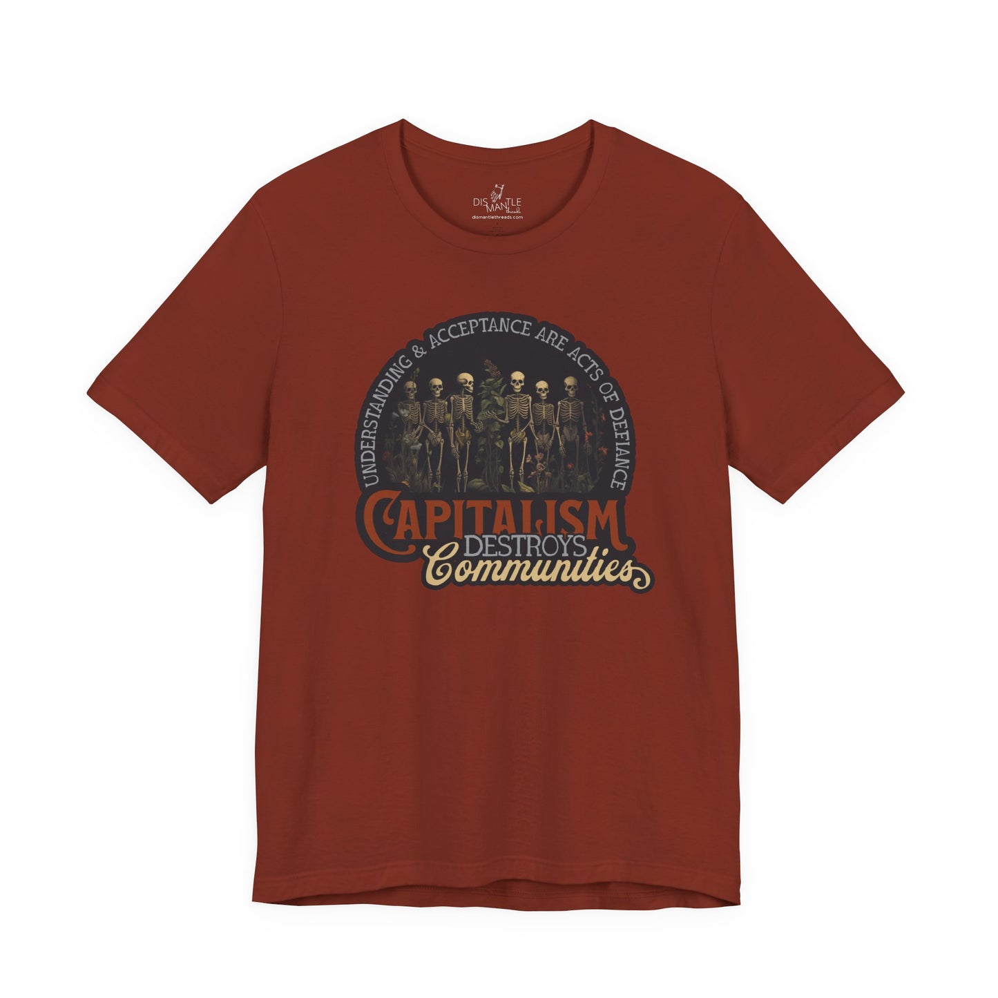 Capitalism Destroys Communities | Unisex Tee