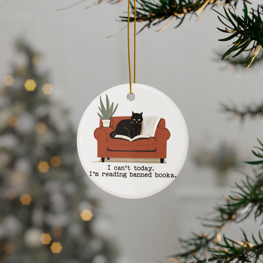 I Can’t Today, I’m Reading Banned Books | Ornament